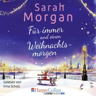 Sarah Morgan: Für immer und einen Weihnachtsmorgen