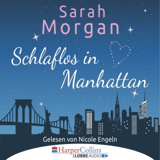 Sarah Morgan: Schlaflos in Manhattan (Gekürzt)