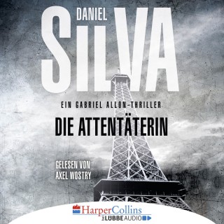 Daniel Silva: Die Attentäterin (Ungekürzt)