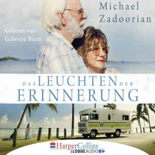 Michael Zadoorian: Das Leuchten der Erinnerung (Gekürzt)