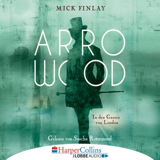 Mick Finlay: Arrowood - In den Gassen von London (Gekürzt)