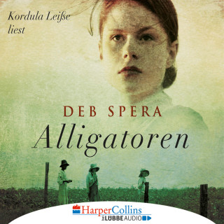 Deb Spera: Alligatoren (Gekürzt)