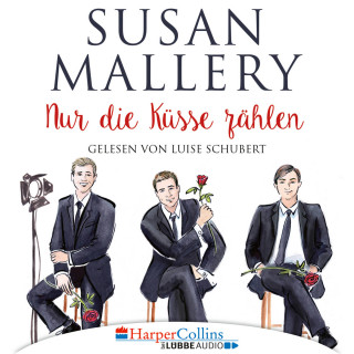 Susan Mallery: Nur die Küsse zählen - Fool's Gold, Teil 4 (Ungekürzt)