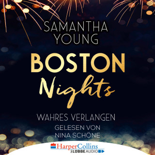 Samantha Young: Boston Nights - Wahres Verlangen (Ungekürzt)