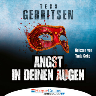 Tess Gerritsen: Angst in deinen Augen (Ungekürzt)