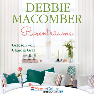 Debbie Macomber: Rosenträume - Cedar Cove, Teil 2 (Ungekürzt)