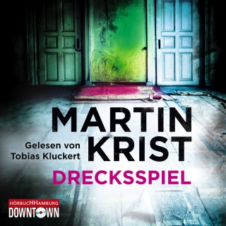 Martin Krist: Drecksspiel