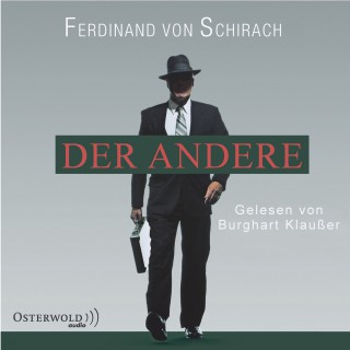 Ferdinand von Schirach: Der Andere (Schuld)