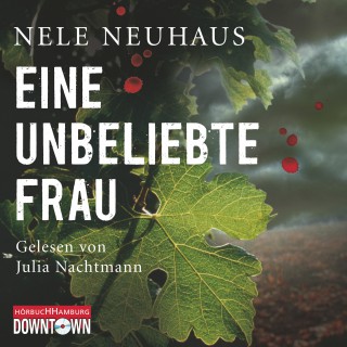Nele Neuhaus: Eine unbeliebte Frau
