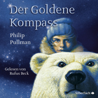 Philip Pullman: Der Goldene Kompass