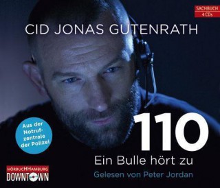 Cid Jonas Gutenrath: 110 - Ein Bulle hört zu