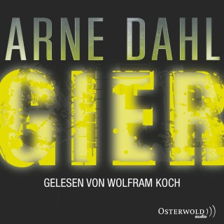 Arne Dahl: Gier