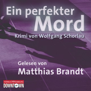Wolfgang Schorlau: Ein perfekter Mord