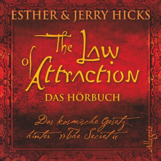 Esther & Jerry Hicks: The Law of Attraction