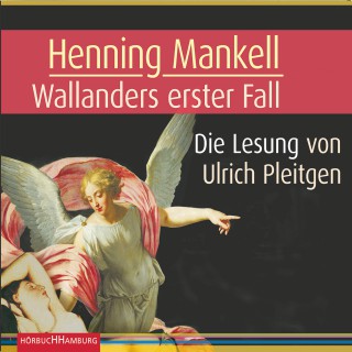 Henning Mankell: Wallanders erster Fall