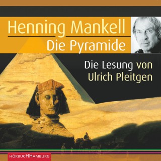 Henning Mankell: Die Pyramide