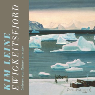 Kim Leine: Ewigkeitsfjord