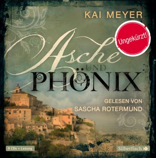 Kai Meyer: Asche und Phönix