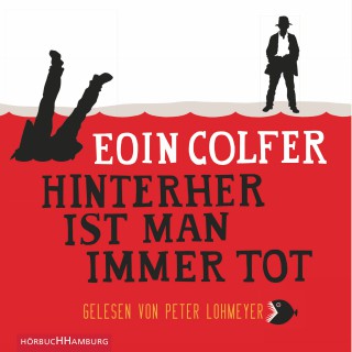 Eoin Colfer: Hinterher ist man immer tot