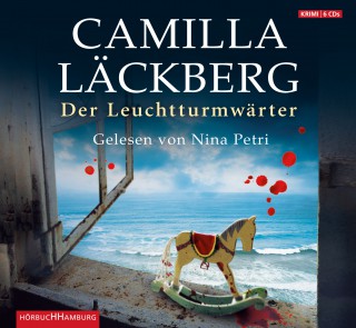 Camilla Läckberg: Der Leuchtturmwärter