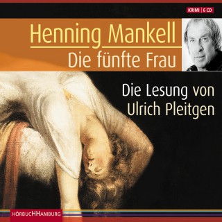 Henning Mankell: Die fünfte Frau