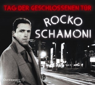 Rocko Schamoni: Tag der geschlossenen Tür