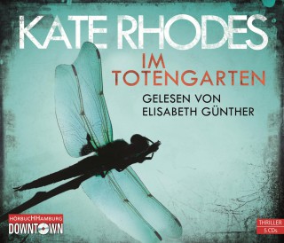 Kate Rhodes: Im Totengarten