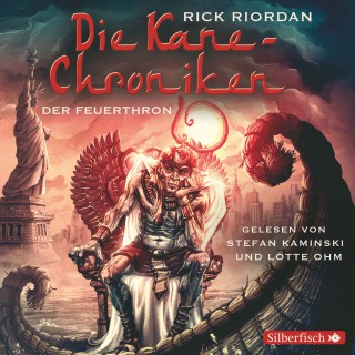 Rick Riordan: Die Kane-Chroniken, Teil 2: Der Feuerthron