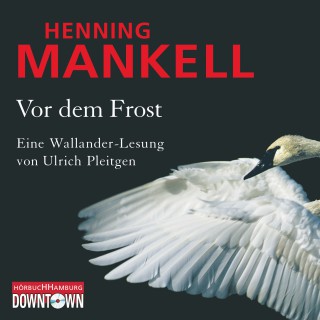 Henning Mankell: Vor dem Frost