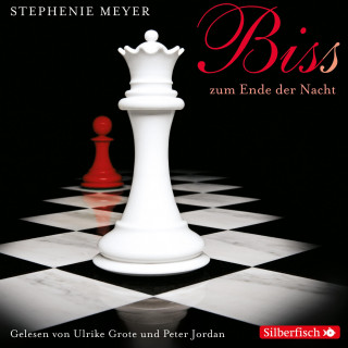 Stephenie Meyer: Biss zum Ende der Nacht