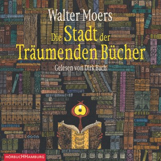 Walter Moers: Die Stadt der Träumenden Bücher