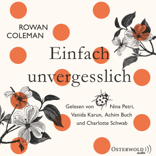 Rowan Coleman: Einfach unvergesslich