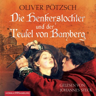 Oliver Pötzsch: Die Henkerstochter und der Teufel von Bamberg