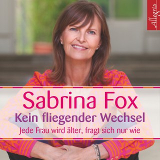 Sabrina Fox: Kein fliegender Wechsel