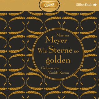 Marissa Meyer: Wie Sterne so golden