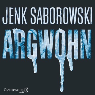 Jenk Saborowski: Argwohn