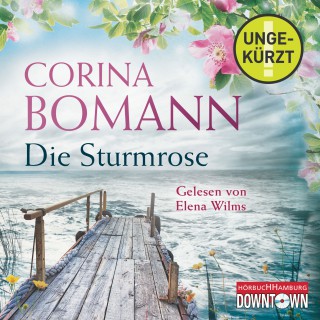 Corina Bomann: Die Sturmrose