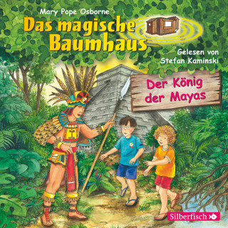 Mary Pope Osborne: Der König der Mayas