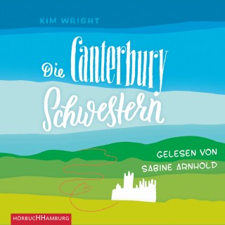 Kim Wright: Die Canterbury Schwestern