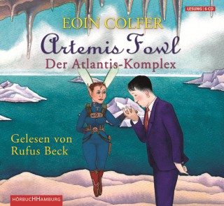 Eoin Colfer: Artemis Fowl - Der Atlantis-Komplex