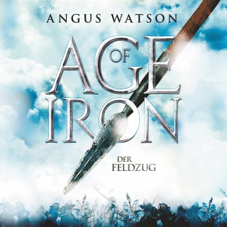 Angus Watson: Age of Iron