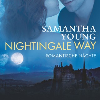 Samantha Young: Nightingale Way - Romantische Nächte