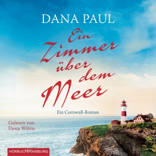 Dana Paul: Ein Zimmer über dem Meer