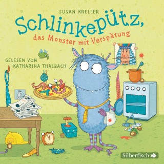 Susan Kreller: Schlinkepütz, das Monster mit Verspätung