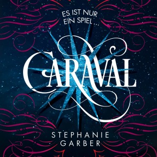 Stephanie Garber: Caraval
