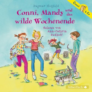 Dagmar Hoßfeld: Conni, Mandy und das wilde Wochenende