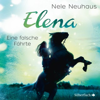 Nele Neuhaus: Elena - Ein Leben für Pferde: Eine falsche Fährte
