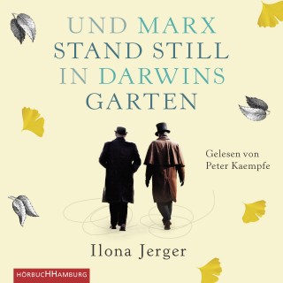 Ilona Jerger: Und Marx stand still in Darwins Garten