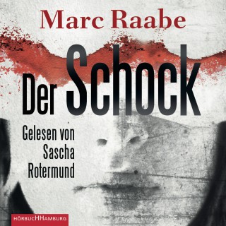 Marc Raabe: Der Schock