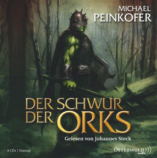 Michael Peinkofer: Der Schwur der Orks